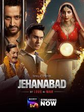Jehanabad - Of Love & War - Season 1  [Tamil + Telugu + Malayalam + Hindi + Kannada] 